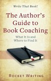 The Author's Guide to Book Coaching (eBook, ePUB) The Author's Guide to Book Coaching (eBook, ePUB)