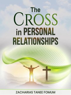 Cover The Cross in Personal Relationships (Practical Helps in Sanctification, #16) (eBook, ePUB)