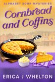 Cornbread and Coffins (Alphabet Soup Mysteries, #3) (eBook, ePUB)