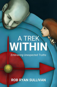 Cover A Trek Within: Embracing Unexpected Truths (eBook, ePUB)