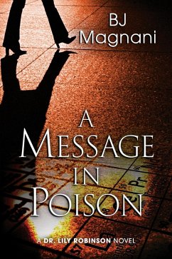 Cover A Message in Poison (A Dr. Lily Robinson Novel, #3) (eBook, ePUB)