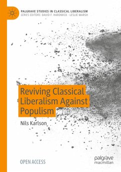 Reviving Classical Liberalism Against Populism - Karlson, Nils