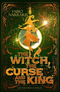 The Witch, the Curse & the King - Narraris, Fabio