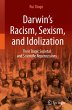 Darwin's Racism, Sexism, and Idolization - Bild 1