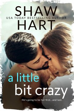 A Little Bit Crazy (Knight Security, #1) (eBook, ePUB) - Hart, Shaw