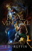 Royal Vengeance (The Kingdom War, #4) (eBook, ePUB)