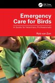 Emergency Care for Birds (eBook, PDF) Emergency Care for Birds (eBook, PDF)