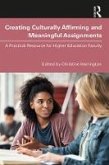 Creating Culturally Affirming and Meaningful Assignments (eBook, ePUB)