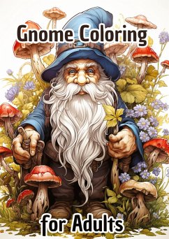 Garden Gnome Coloring Book for Adults - Hagen, Christian