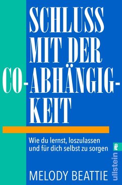 Schluss mit der Co-Abhängigkeit - Beattie, Melody