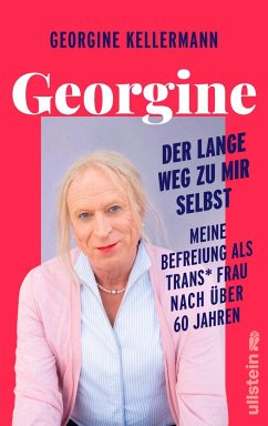 Georgine - Der lange Weg zu mir selbst - Kellermann , Georgine