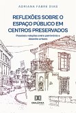 Reflexões sobre o espaço público em centros preservados (eBook, ePUB)
