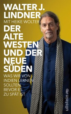 Der alte Westen und der neue Süden (eBook, ePUB) - Lindner, Walter J.; Wolter, Heike