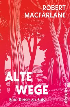 Alte Wege (eBook, ePUB) - Macfarlane, Robert
