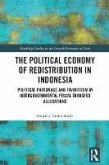 The Political Economy of Redistribution in Indonesia (eBook, PDF)
