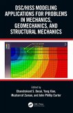 DSC/HISS Modeling Applications for Problems in Mechanics, Geomechanics, and Structural Mechanics (eBook, ePUB)