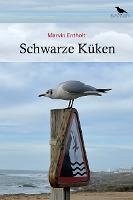 Schwarze Küken (eBook, ePUB) - Entholt, Marvin