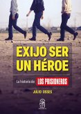 Exijo ser un héroe (eBook, ePUB) Exijo ser un héroe (eBook, ePUB)