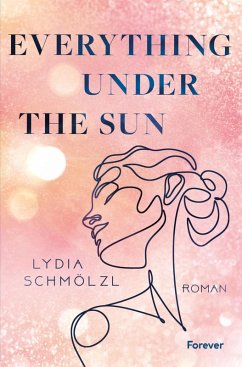 Everything under the sun (eBook, ePUB) - Schmölzl, Lydia