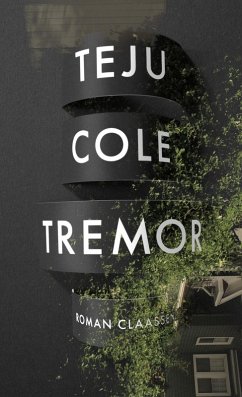 Tremor (eBook, ePUB) - Cole, Teju