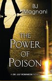 The Power of Poison (A Dr. Lily Robinson Novel, #2) (eBook, ePUB)