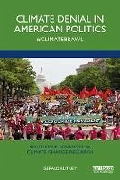 Climate Denial in American Politics (eBook, PDF) - Kutney, Gerald