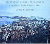 Istanbul'da Osmanli Mimarisi Ve Hayatina Dair Düsünceler (eBook, ePUB)
