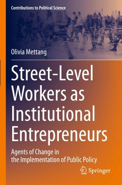 Street-Level Workers as Institutional Entrepreneurs - Mettang, Olivia