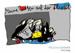 Meine Mutter auf der Flucht - Felicia, Schöner