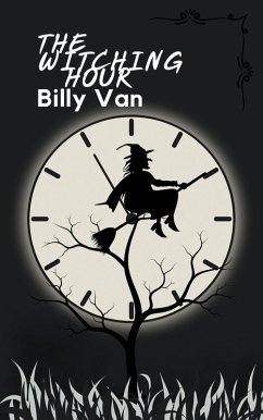 The Witching Hour (eBook, ePUB) - Van, Billy