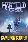Martillo y Crisol (Martillo Imperial, #1) (eBook, ePUB)
