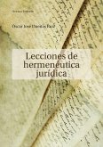 Lecciones de hermenéutica jurídica (eBook, ePUB)