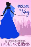 Marrying the King (Royal Secrets, #4) (eBook, ePUB)