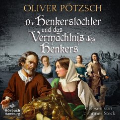Die Henkerstochter und das Vermächtnis des Henkers / Die Henkerstochter-Saga Bd.10 (2 Cds) - Pötzsch, Oliver