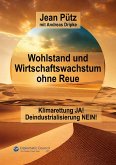 Wohlstand und Wirtschaftswachstum ohne Reue