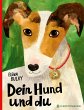 Dein Hund und du - Bild 1