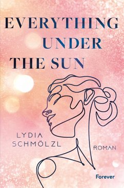 Everything Under the Sun - Schmölzl, Lydia