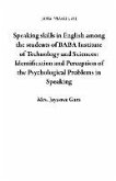 Speaking skills in English among the students of Rural Areas: Identification and Perception of the Psychological Problems in Speaking (BITS- VIZAG 1, #1) (eBook, ePUB)
