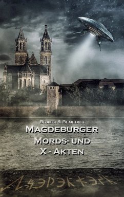 Magdeburger Mords- und X-Akten (eBook, ePUB)
