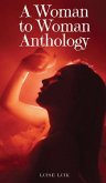 A Woman to Woman Anthology