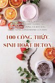 100 CÔNG TH¿C SINH HO¿T DETOX