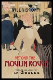 Beyond the Moulin Rouge (eBook, ePUB) Beyond the Moulin Rouge (eBook, ePUB)