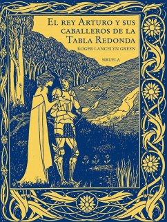 Cover El rey Arturo y sus caballeros de la Tabla Redonda