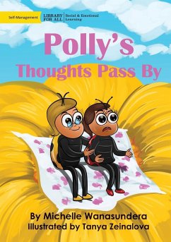 Polly's Thoughts Pass By - Wanasundera, Michelle