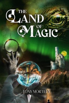 The Land Of Magic - Tony Mortley