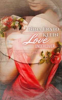 Love Undercover i druge price (Serbian edition) - Klein, Nina Erato