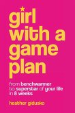 GIRL WITH A GAME PLAN