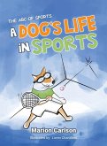 A Dog's Life in Sports