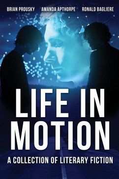 Life in Motion - Apthorpe, Amanda; Bagliere, Ronald; Prousky, Brian