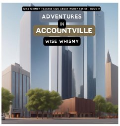 Adventures in Accountville - Whimsy, Wise